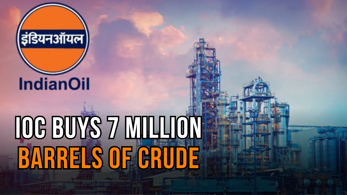 IOC Buys 7 Million Barrels of Crude