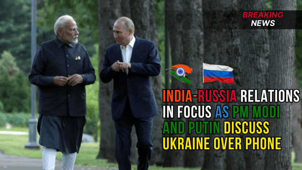 PM Modi Holds Phone Conversation with Russian President Vladimir Putin