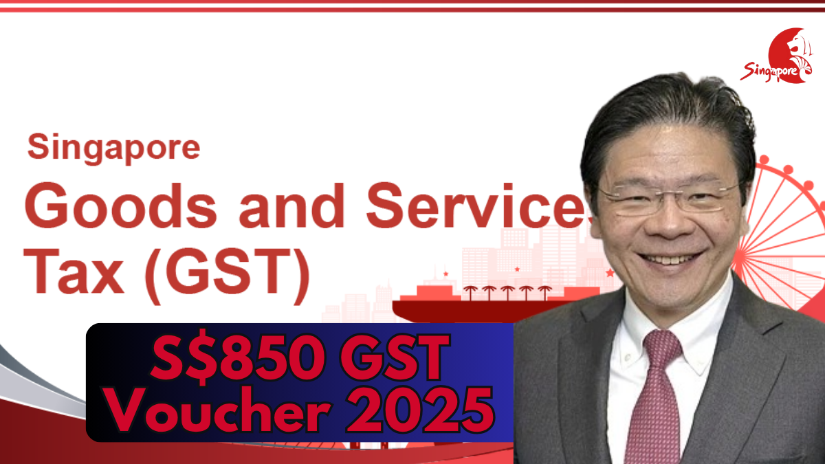 S$850 GST Voucher 2025